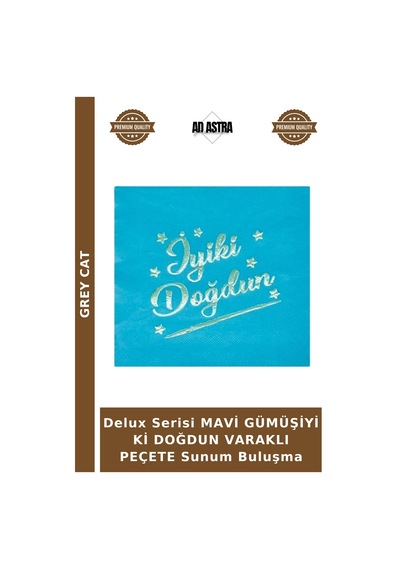 Delux Serisi Mavi Gümüşiyi Ki Doğdun Varaklı Peçete Sunum Buluşma