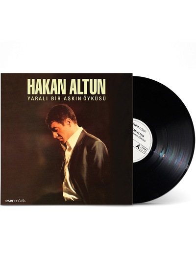 Hakan Altun - Yaralı Bir Aşkın Öyküsü Plak
