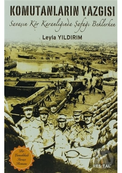 Komutanların Yazgısı Şafağın Kör Karanlığında Şafağı Beklerken