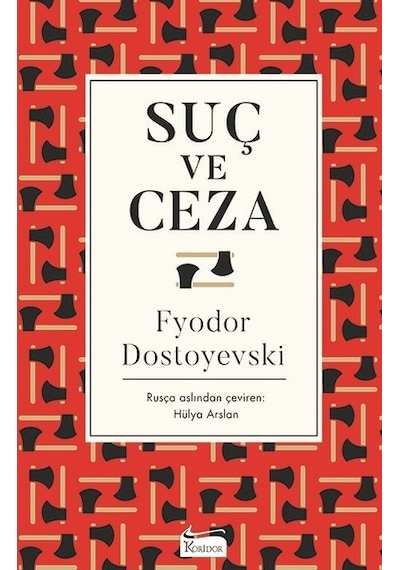 Suç ve Ceza - Fyodor Mihayloviç Dostoyevski - Koridor Yayıncılık