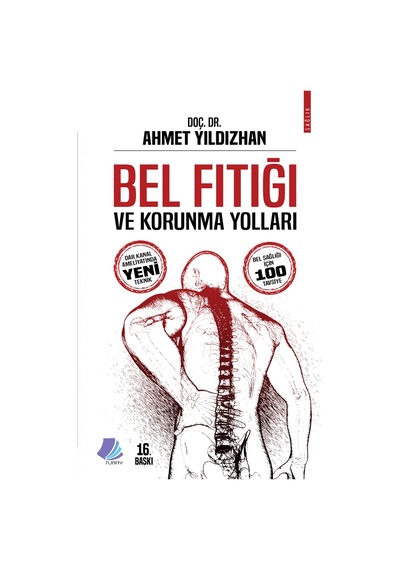 Bel Fıtığı ve Korunma Yolları - Ahmet Yıldızhan - Turay