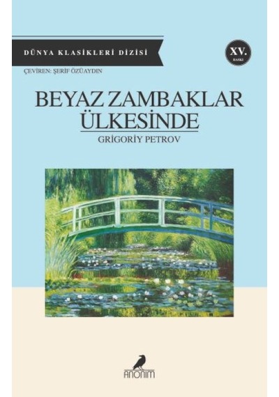 Beyaz Zambaklar Ülkesinde - Rxlu-589934