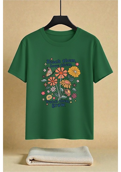 Uyguntarz Unisex Teach Them Love Them Baskılı Tasarım Tshirt Yeşil