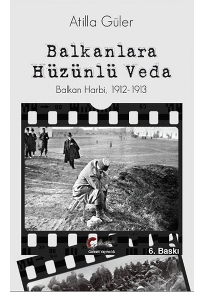 Balkanlara Hüzünlü Veda - Balkan Harbi 1912-1913 (551944423)