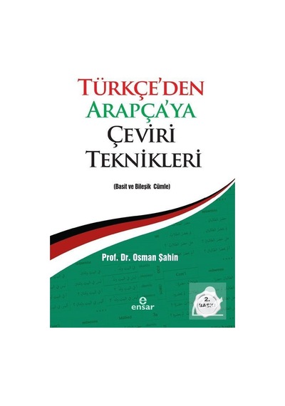 Türkçe'den Arapça'ya Çeviri Teknikleri / Osman Şahin