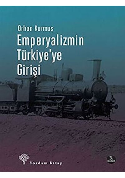Emperyalizmin Türkiye’ye Girişi