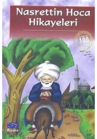 Nasrettin Hoca Hikayeleri-100 T.E İlköğretim- Parıltı Yayınları