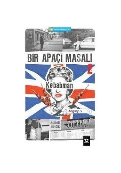 Bir Apaçi Masalı 2  - Kebabman  - Angutyus  - Okuyan Us Yayınları