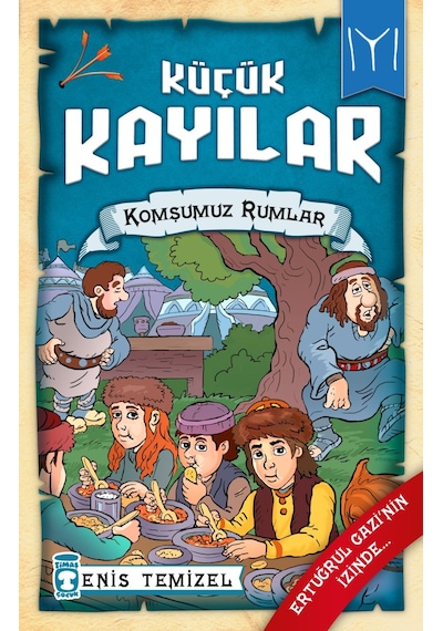 Komşumuz Rumlar , Küçük Kayılar 2-Enis Temizel - Timaş Çocuk