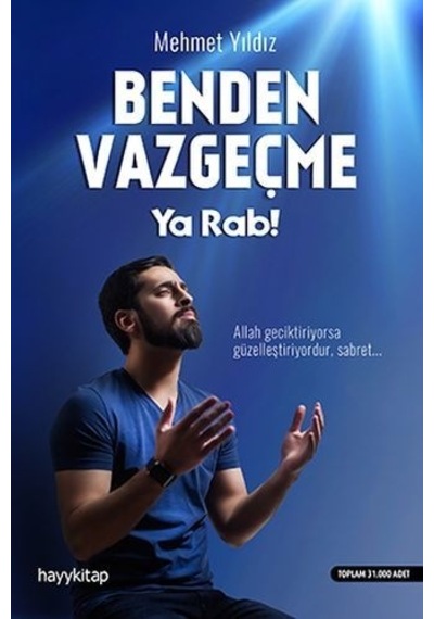 Benden Vazgeçme Ya Rab Mehmet Yıldız