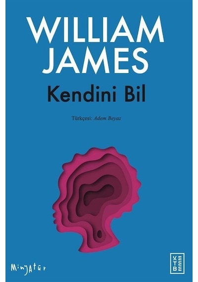 Kendini Bil / William James