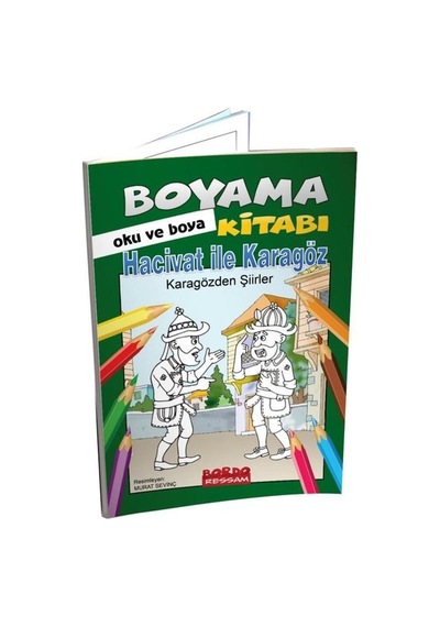 Hacivat İle Karagöz - Karagözden Şiirler Hikayeli Boyama Kitabı- Bordo Ressam