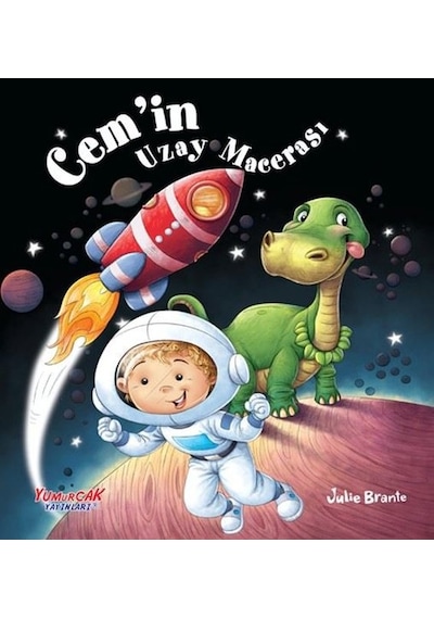 Cem'in Uzay Macerası - Julie Brante - Yumurcak Yayınları