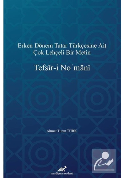 Erken Dönem Tatar Türkçesine Ait Çok Lehçeli Bir Metin: Tefsįr...
