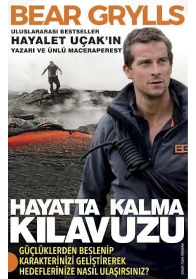 Hayatta Kalma Kılavuzu - Bear Grylls -  Portakal Kitap