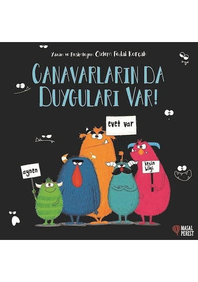 Canavarların da Duyguları Var! - Özlem Fedai Korçak - Masalperest
