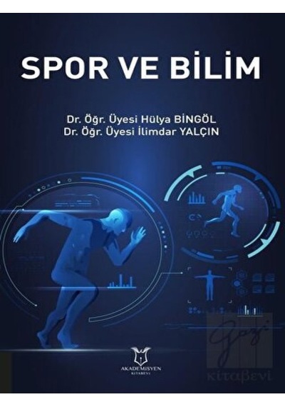 Spor ve Bilim  - Hülya Bingöl  - Akademisyen Kitabevi