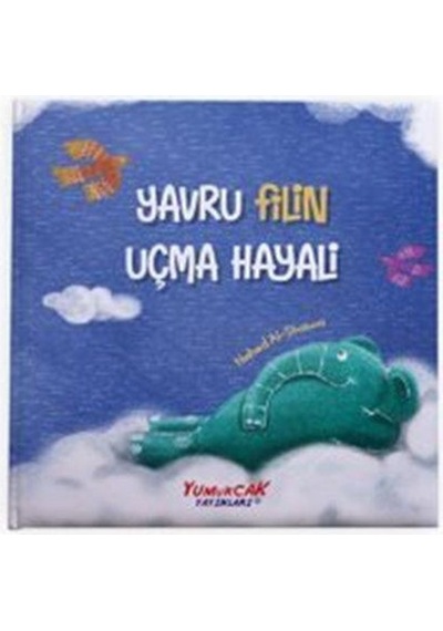 Yavru Filin Uçma Hayali / Kolektif