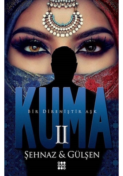 Kuma 2 (Ciltli) / Şehnaz Gülşen