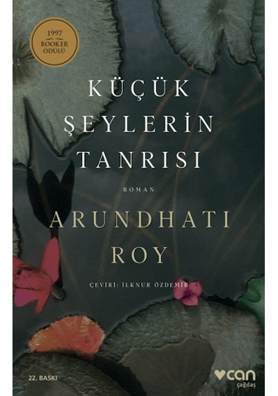 Küçük Şeylerin Tanrısı - Arundhati Roy - Can Yayınları