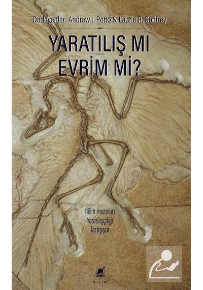 Yaratılış Mı Evrim Mi?  - Andrew J. Petto  -  Laurie R. Godfrey  - Ayrıntı Yayınları