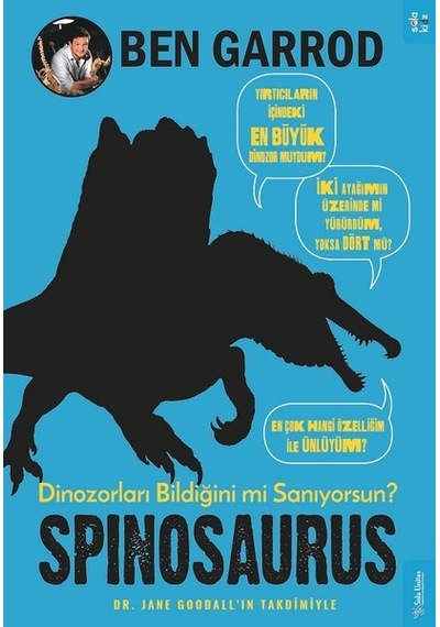 Spinosaurus-Dinozorları Bildiğini mi Sanıyorsun? - Ben Garrod - Sola Kidz