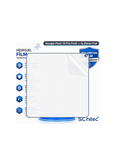 Schitec Google Pixel 10 Pro Fold İç Ekran Full Şeffaf Nano