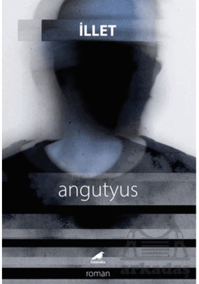 İllet Kara Karga Yayınları Angutyus