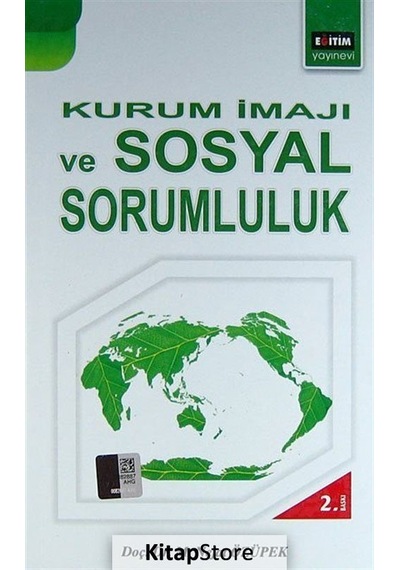 Kurum İmajı ve Sosyal Sorumluluk - M. Nejat Özüpek - Eğitim Yayınevi