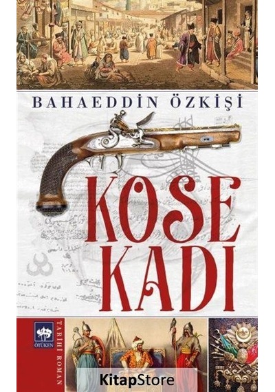 Kitapstore Köse Kadı / Bahaeddin Özkişi