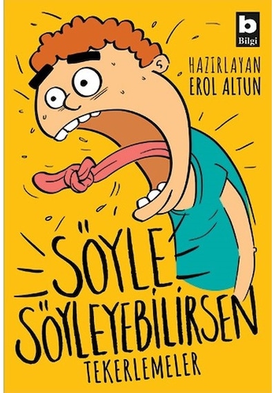 Söyle Söyleyebilirsen - Erol Altun - Bilgi Yayınevi