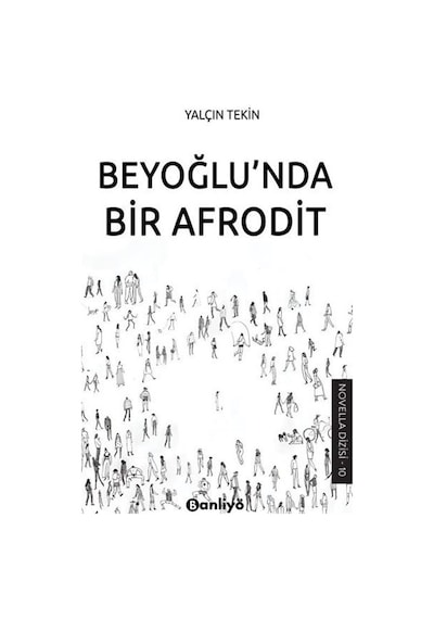 Beyoğlu'nda Bir Afrodit - Yalçın Tekin - Banliyö Kitap