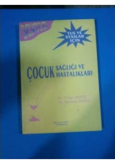 Çocuk Sağlığı Ve Hastalıkları Sentez