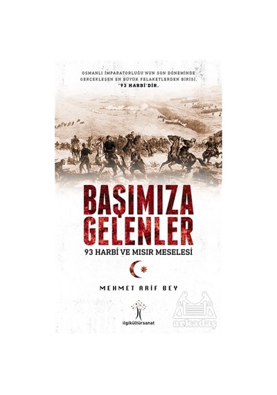 Başımıza Gelenler - 93 Harbi ve Mısır Meselesi