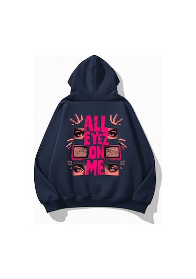 Uyguntarz Unisex Yumuşak Dokulu All Eyez Me Baskılı Tasarım Oversize 3 İplik Hoodie Sweatshirt Indigo
