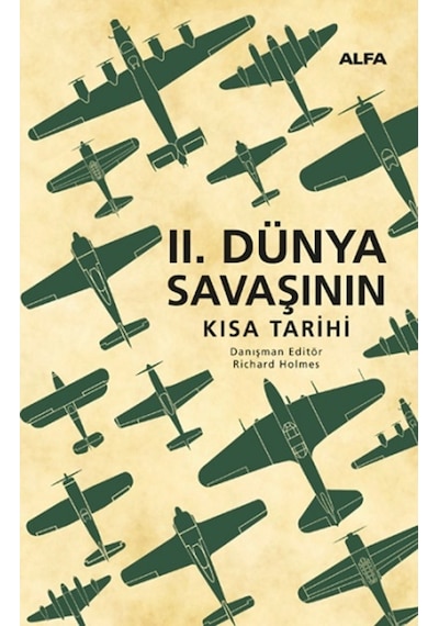 Ii.Dünya Savaşının Kısa Tarihi (Ciltli)