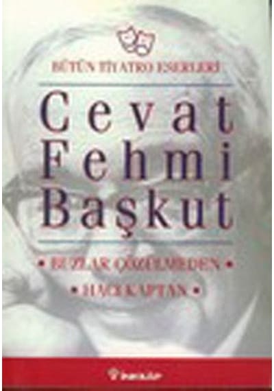 Buzlar Çözülmeden - Cevat Fehmi Başkut - İnkılap Kitabevi