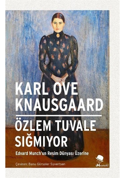 Özlem Tuvale Sığmıyor / Karl Ove Knausgaard