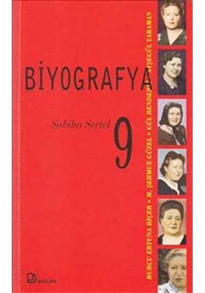 Biyografya 9 - Sabiha Sertel / Kolektif 9786055809324
