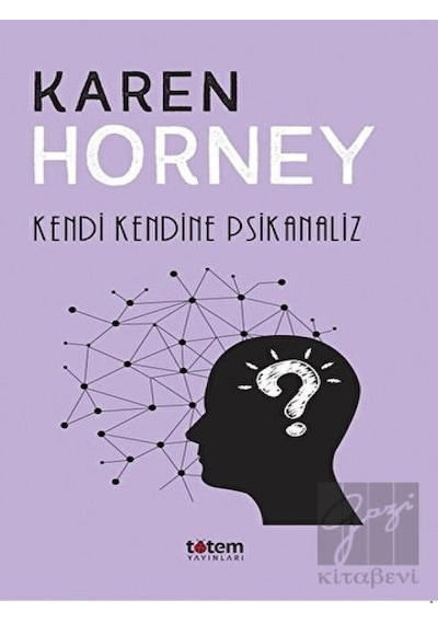 Kendi Kendine Psikanaliz - Karen Horney - Totem