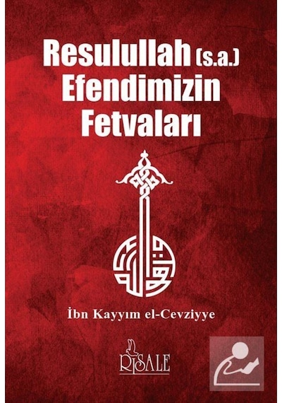 Resulullah Efendimizin Fetvaları / İbn Kayyım El-Cevziyye 9789944275866