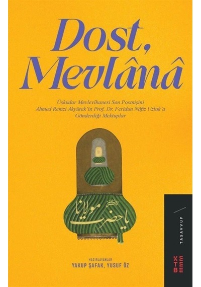 Dost, Mevlana 9786258486964