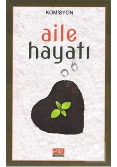 Aile Hayatı / Komisyon