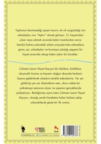 Çıkmam Lazım Hayat Kaçıyor