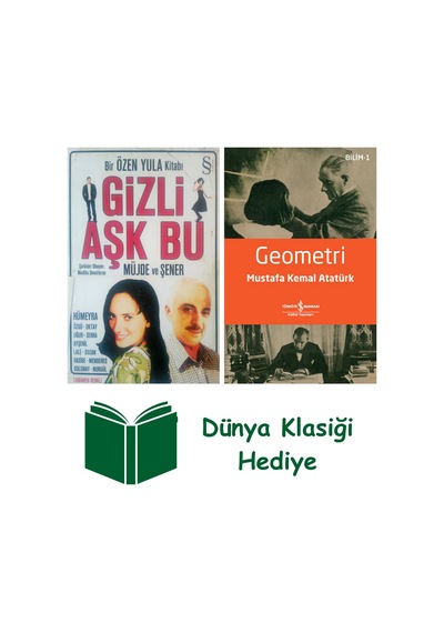 Gizli Aşk Bu + Geometri + Dünya Klasiği Hediye