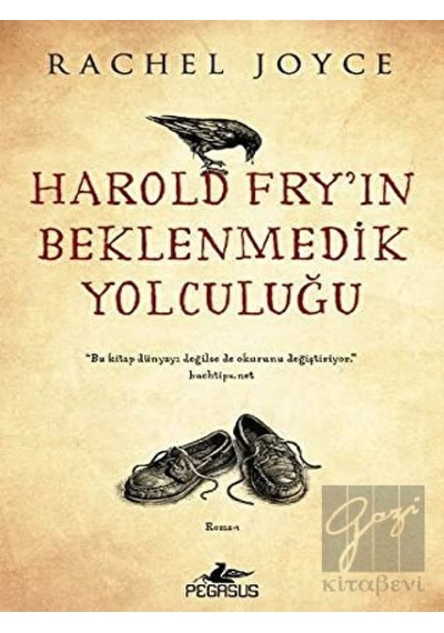 Harold Fry'ın Beklenmedik Yolculuğu Pegasus Yayınları - Pegasus Yayınları