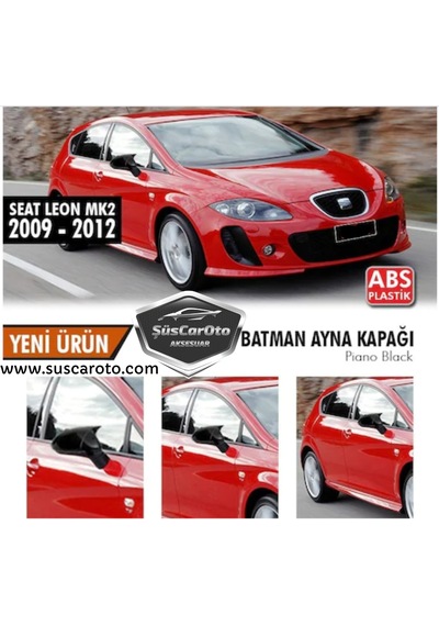 ŞüsCarOto Seat Leon MK2 2009-2012 Batman Yarasa Ayna Kapağı Piano Black ABS Plastik (00)