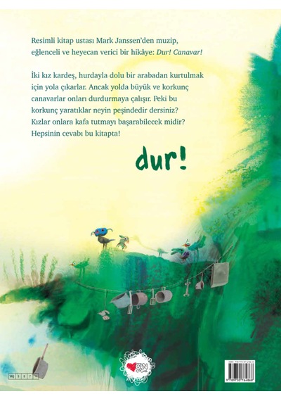 Dur! Canavar!