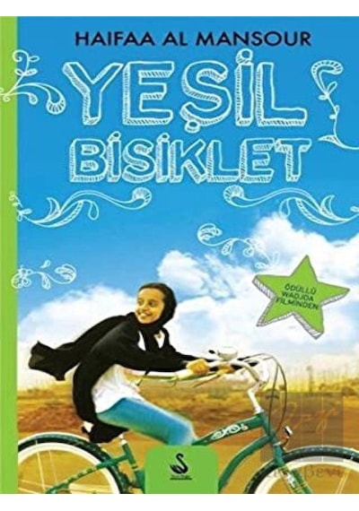 Yeşil Bisiklet - Haifaa Al Mansour - Siyah Kuğu Yayınları