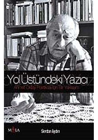 Yol Üstündeki Yazıcı - Serdar Aydın - Mola Kitap